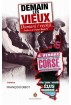 Demain les vieux - Dumani i vechji