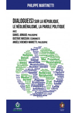 Dialogue(s) sur la République, le néolibéralisme, la parole morale