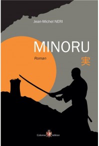 Minoru de Jean-Michel Neri chez Colonna Edition
